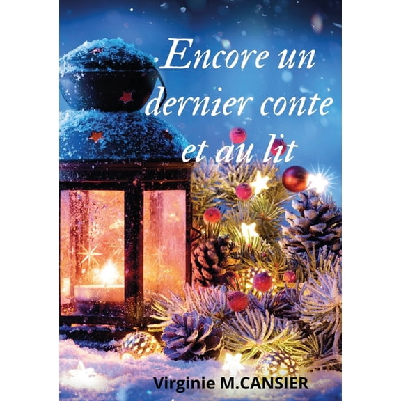 Encore un dernier conte et au lit, (Paperback)