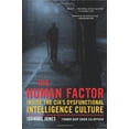 thumbnail image 1 of Pre-Owned Encounter Broadsides: The Human Factor : Inside the Cia's Dysfunctional Intelligence Culture (Paperback), 1 of 1