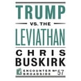 thumbnail image 1 of Encounter Broadsides: Trump vs. the Leviathan (Series #57) (Paperback), 1 of 1