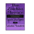 thumbnail image 1 of The Zoidian Menace: Space Ship Earth Encounter Paperback 1699697612 9781699697610 Sabatini Monatesti, 1 of 1