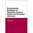 thumbnail image 1 of Encountering Buddhism in Twentieth-Century British and American Literature, (Paperback), 1 of 1