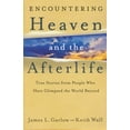 thumbnail image 1 of Pre-Owned Encountering Heaven and the Afterlife (Paperback) 076420811X 9780764208119, 1 of 1