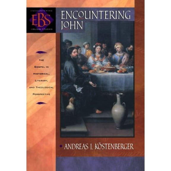 Pre-Owned Encountering John: The Gospel in Historical, Literary, and Theological Perspective (Paperback) 0801026032 9780801026034