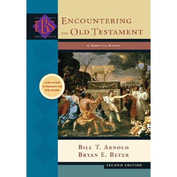 Pre-Owned Encountering The Old Testament by Bill T Arnold