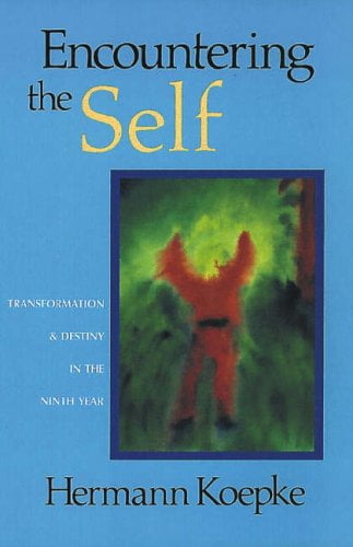 Pre-Owned Encountering the Self: Transformation \u0026 Destiny in the Ninth Year (Paperback) 0880102799 9780880102797