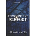 thumbnail image 1 of Encounters Bigfoot Encounters Bigfoot: Volume 5, Book 5, (Paperback), 1 of 1