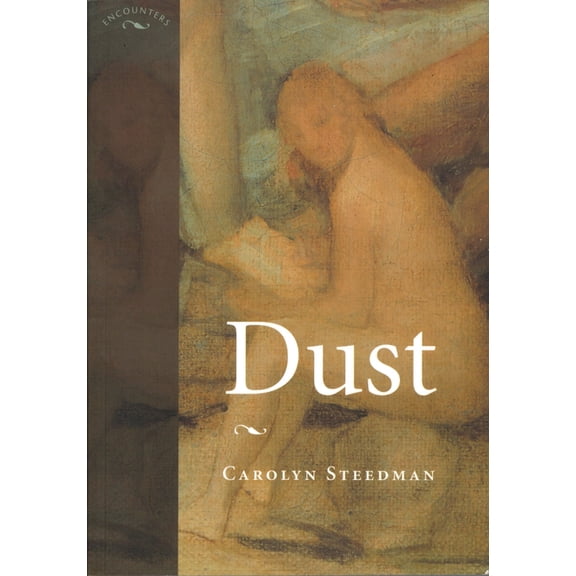 Encounters: Cultural Histories Dust, (Paperback)