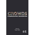thumbnail image 1 of Encounters: Experience and Anthropologic Crowds: Ethnographic Encounters, (Hardcover), 1 of 1