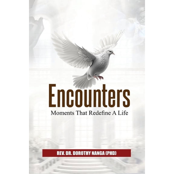Encounters: Moments That Redefine A Life, (Paperback)