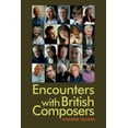 thumbnail image 1 of Pre-Owned Encounters with British Composers (Hardcover), 1 of 1