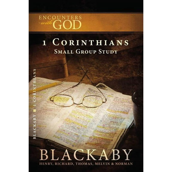 Encounters with God 1 Corinthians: A Blackaby Bible Study Series, (Paperback)