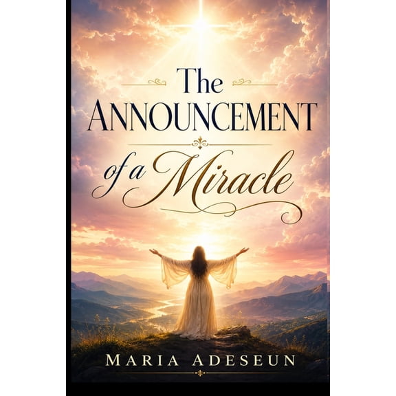 Encounters with God in the Bible The Announcement Of A Miracle, (Paperback)