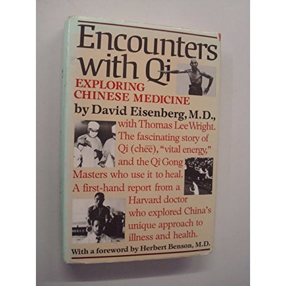 Pre-Owned Encounters with QI : Exploring Chinese Medicine (Hardcover) 9780393022131