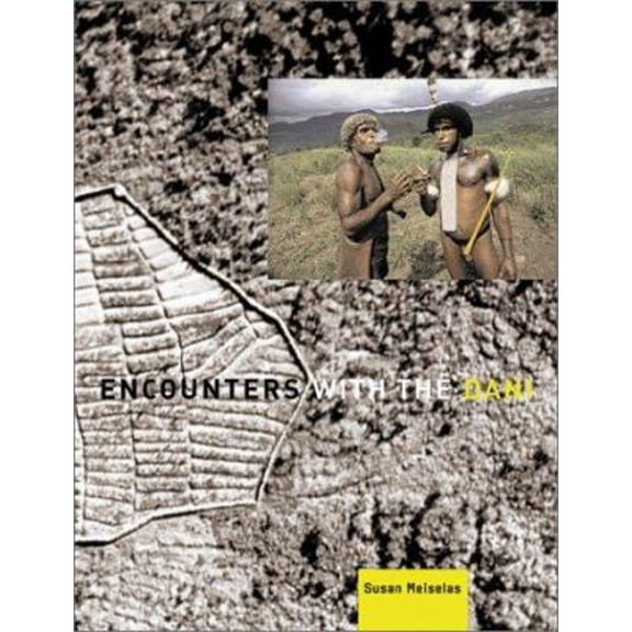 Pre-Owned Encounters with the Dani (Hardcover) 9783882439304