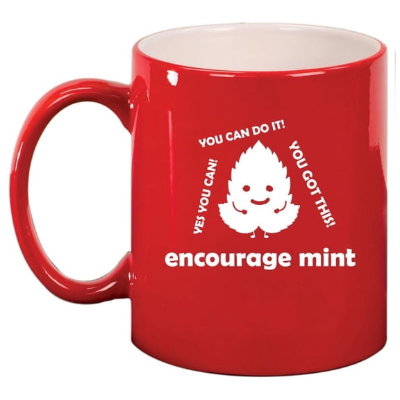 Encourage Mint Funny Motivational Student Coworker Promotion Going Away New Job Gift Ceramic Coffee Mug Tea Cup Gift for Her, Him, Friend, Coworker, Wife, Husband (11oz Red)