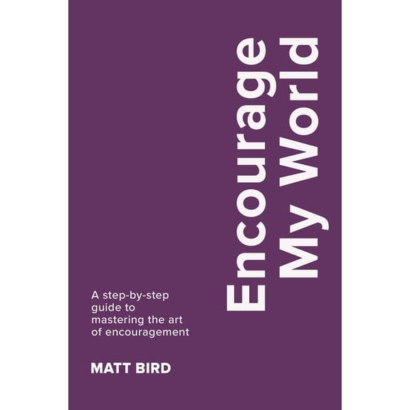 Encourage My World, (Paperback)