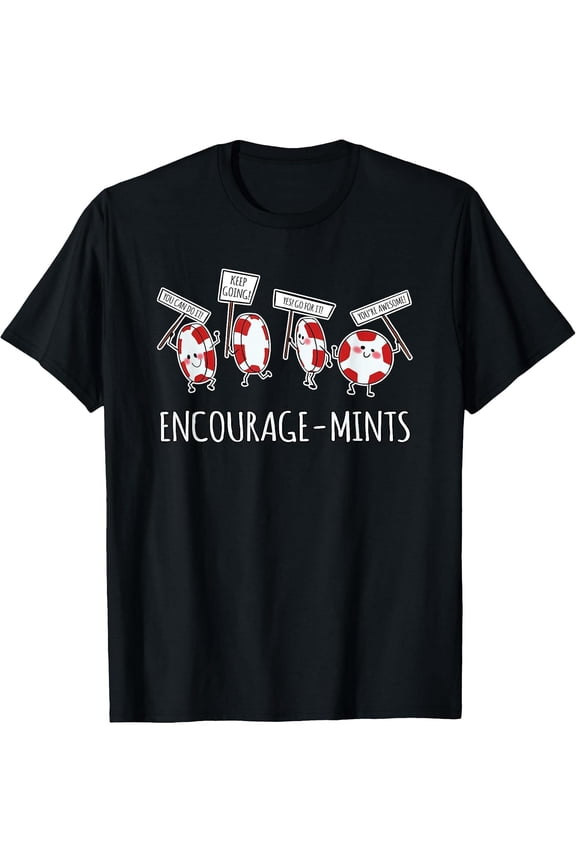 Encourage-mints - Funny Pun T-Shirt 180G 100% Cotton Printed Short-Sleeve T-Shirt for New Year, Valentine's Day Gifts for Men Dad Husband Grandpa, S-XXXL, Black