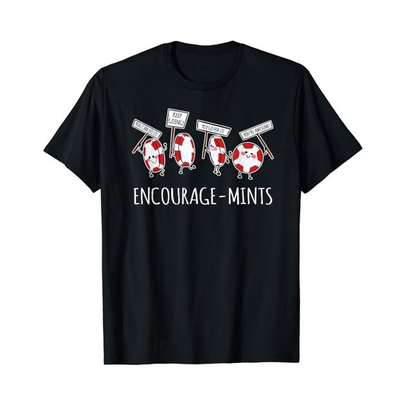 Encourage-mints - Funny Pun T-Shirt