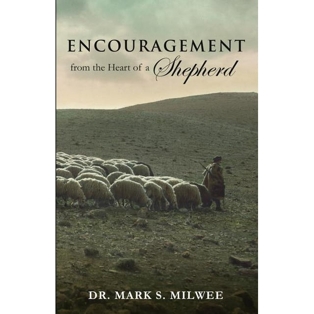 Encouragement From the Heart of a Shepherd (Paperback)