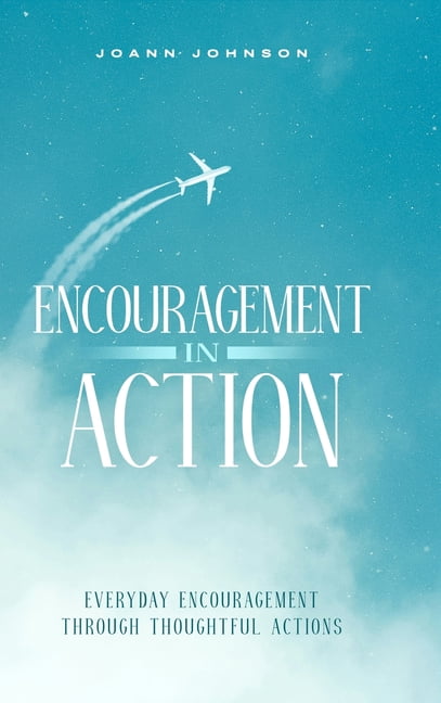 Encouragement In Action, (Hardcover)