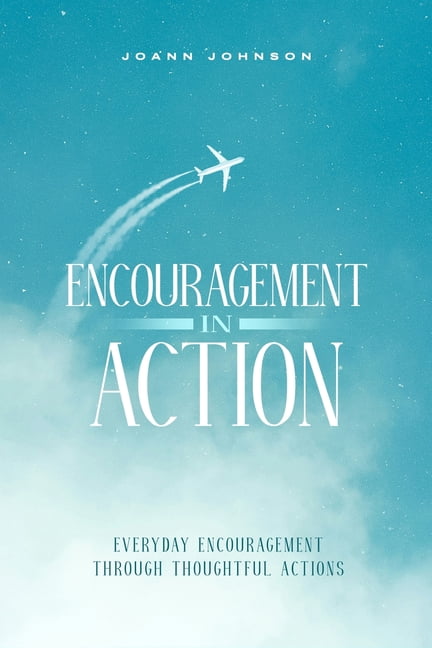 Encouragement In Action, (Paperback)