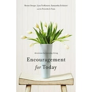 Encouragement for Today: Devotions for Everyday Living (Paperback)