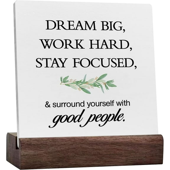 Encouraging Ceramic Table Sign Desk Decor Dream Big Work Hard Stay Focused and Surround Yourself with Good People Wood Block Sign Decor for Home Office Living Room Shelf Wall