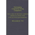 thumbnail image 1 of Encouraging Cooperation Among Competitors: The Case of Motor Carrier Deregulation and Collective Ratemaking, (Hardcover), 1 of 1