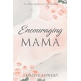 thumbnail image 1 of Encouraging Mama, (Paperback), 1 of 1