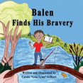 thumbnail image 1 of Encouraging Scripture Books Balen Finds His Bravery, Book 3, (Paperback), 1 of 1