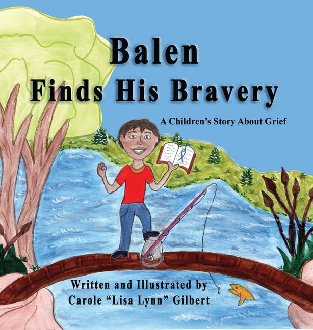 Encouraging Scripture Books: Balen Finds His Bravery (Series #3)  (Hardcover) 
