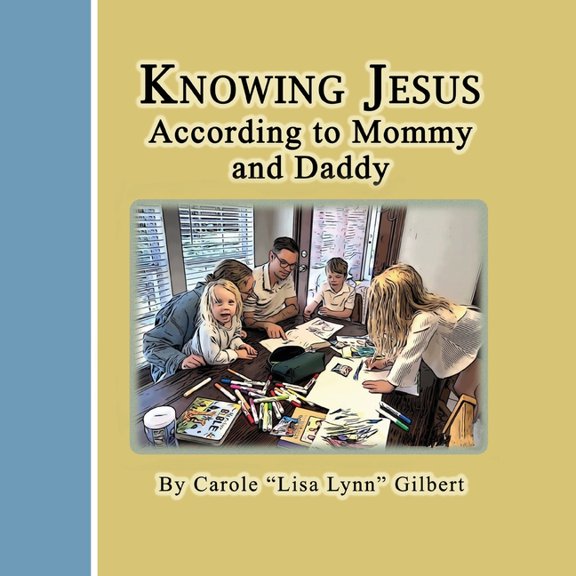 Encouraging Scripture Books Knowing Jesus According to Mommy and Daddy, Book 8, (Paperback)