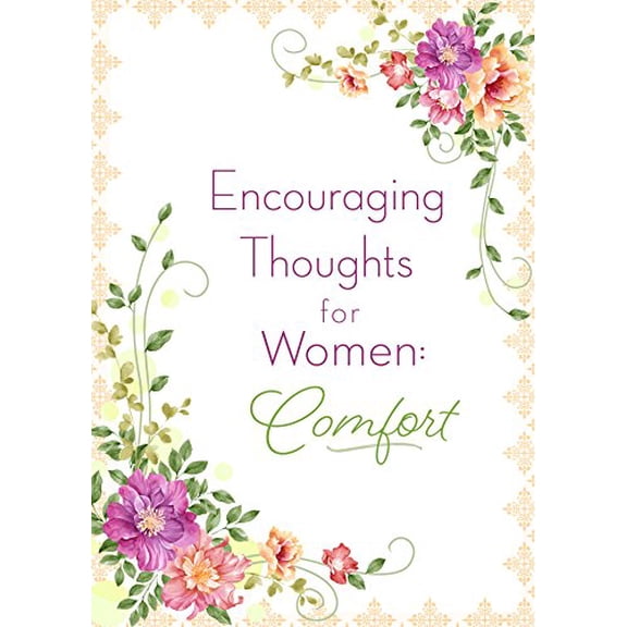 Pre-Owned Encouraging Thoughts for Women: Comfort (Paperback) 1634099583 9781634099585