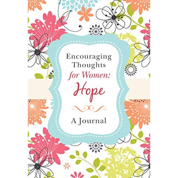 Pre-Owned Encouraging Thoughts for Women: Hope Journal (Spiral-bound) 1643521535 9781643521534