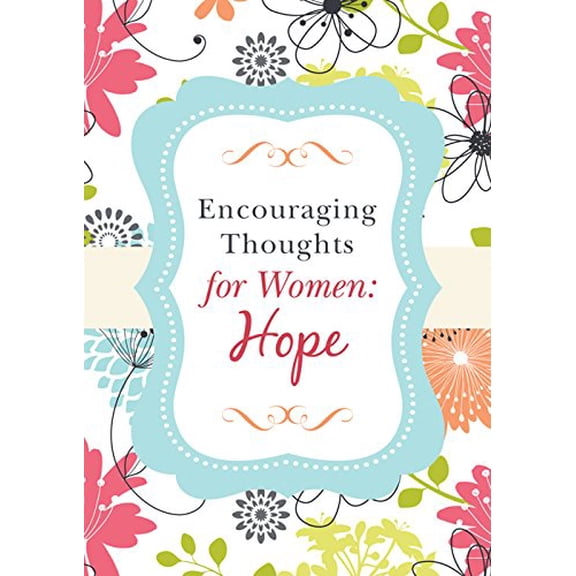 Pre-Owned Encouraging Thoughts for Women: Hope (Paperback) 1624161383 9781624161384