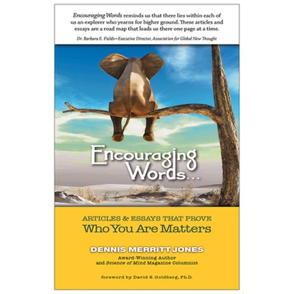 Pre-Owned Encouraging Words . . .: Articles & Essays That Prove Who You Are Matters (Paperback) 0917849620 9780917849626