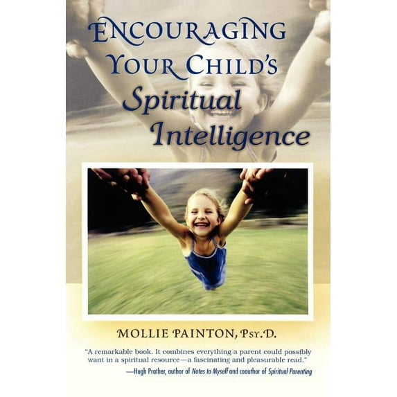 Encouraging Your Child's Spiritual Intelligence, (Paperback)