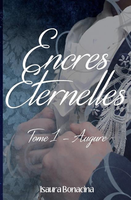 Encres Eternelles: Encres Eternelles (Paperback)
