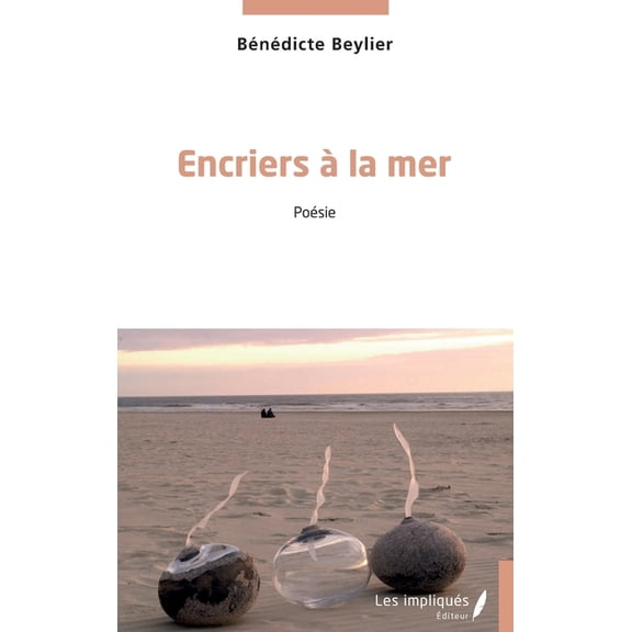Encriers à la mer, (Paperback)