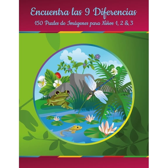 Encuentra Las 9 Diferencias Encuentra las 9 Diferencias - 150 Puzles de Imgenes para Nios 1, 2 & 3, Book 123, (Paperback)