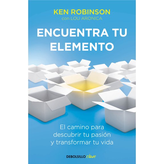 Encuentra Tu Elemento: El Camino Para Descubrir to Pasin Y Transformar Tu Vida / Finding Your Element, (Paperback)