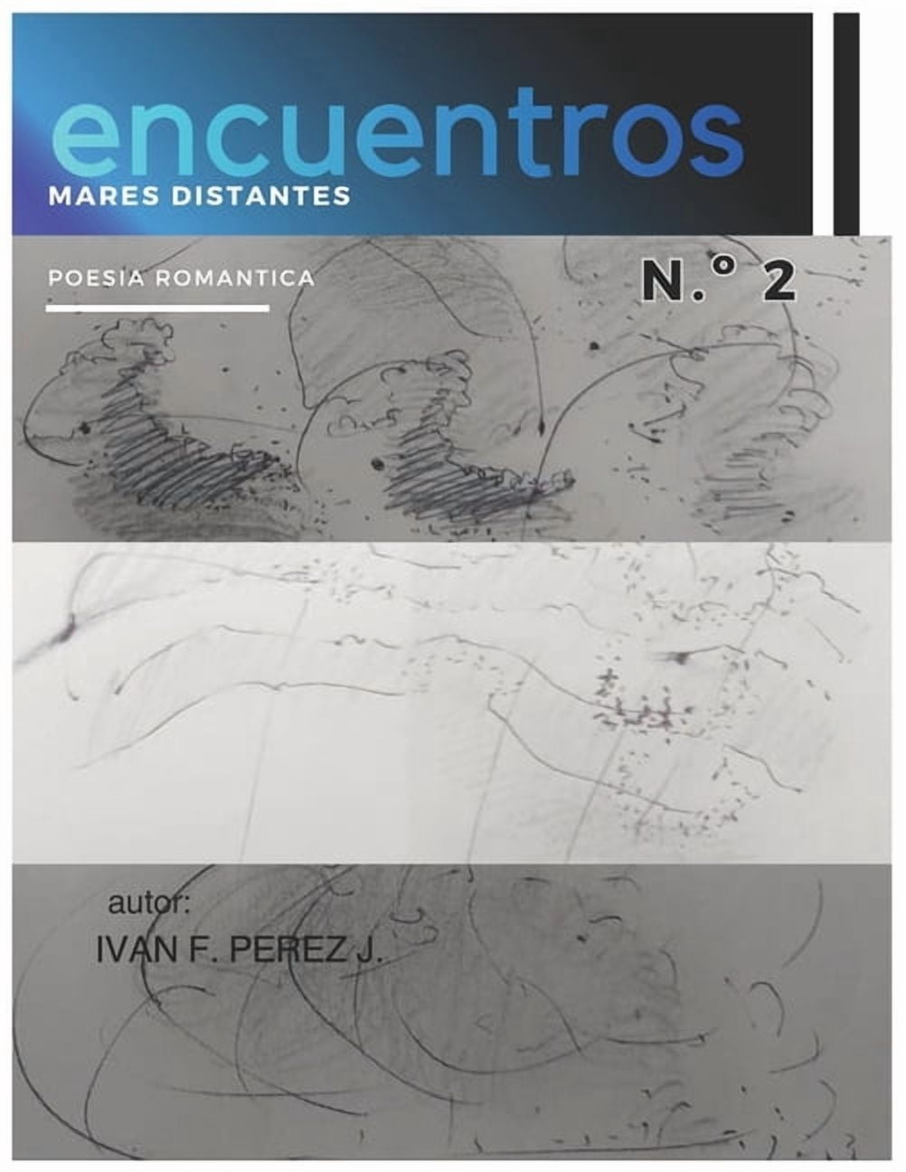 Encuentros Y Mares Distantes Encuentros Y Mares Distantes II, Book 2, (Paperback)