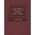 thumbnail image 1 of Encyclop Die de Famille : R Pertoire G N Ral Des Connaissances Usuelles, Volume 5 (Paperback), 1 of 1