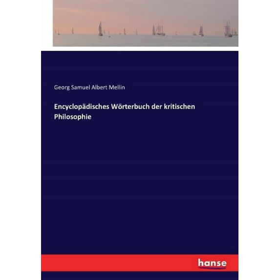 Encyclopädisches Wörterbuch der kritischen Philosophie, (Paperback)