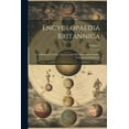 thumbnail image 1 of Encyclopaedia Britannica: Or, a Dictionary of Arts, Sciences, and Miscellaneous Literature, Enlarged and Improved; Volum, (Paperback), 1 of 1