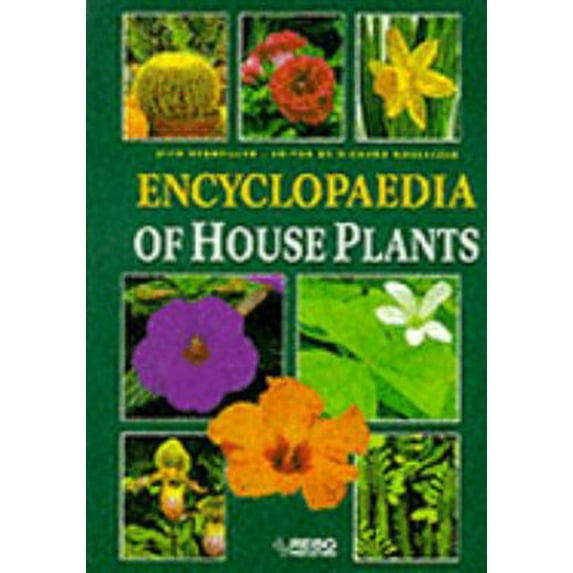 Pre-Owned Encyclopedia of House Plants (Hardcover) 1901094081 9781901094084