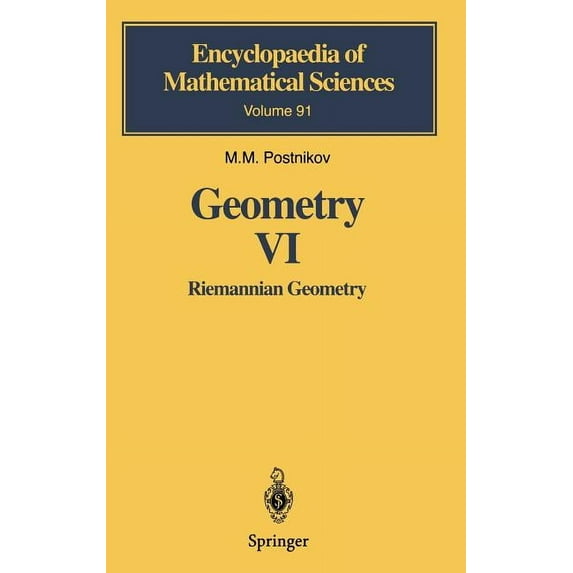 Encyclopaedia of Mathematical Sciences: Geometry VI: Riemannian Geometry (Hardcover)