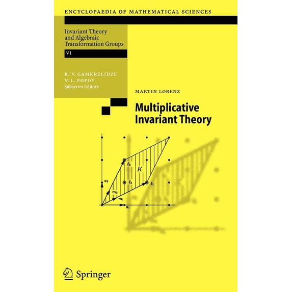 Encyclopaedia of Mathematical Sciences Multiplicative Invariant Theory, Book 135, (Hardcover)