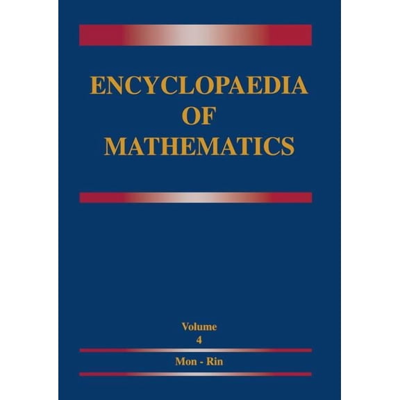 Encyclopaedia of Mathematics Encyclopaedia of Mathematics: Monge--Ampère Equation -- Rings and Algebras, (Paperback)