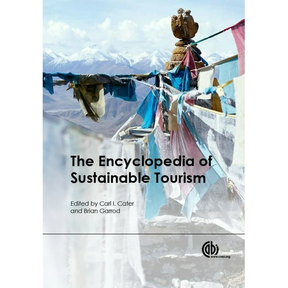 Encyclopaedia of Sustainable Tourism, (Hardcover)